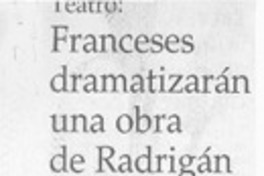 Franceses dramatizarán una obra de Radrigán