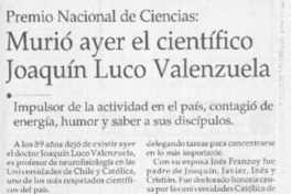 Murió ayer el científico Joaquín Luco Valenzuela