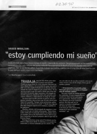 "Estoy cumpliendo mi sueño"