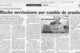 "Mucho nerviosismo por cambio de prueba"