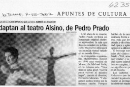Adaptan al teatro Alsino, de Pedro Prado