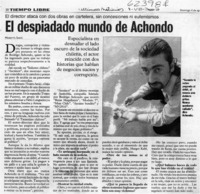 El despiadado mundo de Achondo