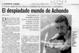 El despiadado mundo de Achondo