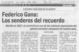 Federico Gana, los senderos del recuerdo