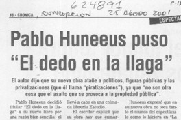 Pablo Huneeus puso "El dedo en la llaga"