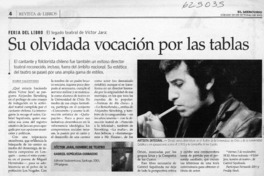 Su olvidada vocación por las tablas