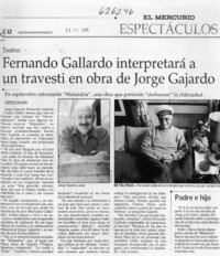 Fernando Gallardo interpretará a un travesti en obra de Jorge Gajardo  [artículo] Verónica San Juan