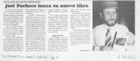 José Pacheco lanza su nuevo libro  [artículo]