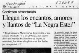 Llegan los encantos, amores y llantos de "La Negra Ester"  [artículo]