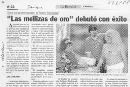 "Las mellizas de oro" debutó con éxito  [artículo]