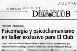 Psicomagia y psicochamanismo en taller exclusivo para El Club  [artículo]