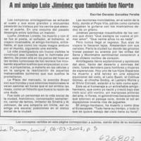 A mi amigo Luis Jiménez que también fue Norte  [artículo] Osvaldo González Peralta