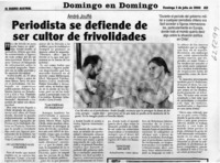 Periodista se defiende de ser cultor de frivolidades  [artículo]