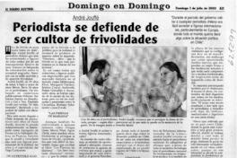 Periodista se defiende de ser cultor de frivolidades  [artículo]