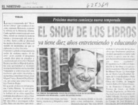 El Show de los Libros ya tiene diez años entreteniendo y educando  [artículo]