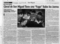 Cárcel de San Miguel tiene una "fuga" todos los jueves  [artículo]