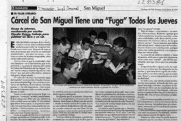 Cárcel de San Miguel tiene una "fuga" todos los jueves  [artículo]