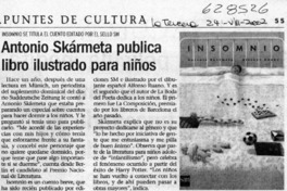 Antonio Skármeta publica libro ilustrado para niños  [artículo]