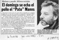 El domingo se echa el pollo el "Pato" Manns  [artículo]