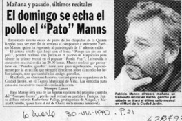 El domingo se echa el pollo el "Pato" Manns  [artículo]