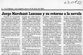 Jorge Marchant Lazcano y su retorno a la novela  [artículo] Wellington Rojas Valdebenito