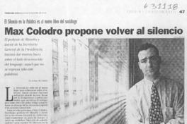 Max Colodro propone volver al silencio  [artículo] Claudio Aguilera