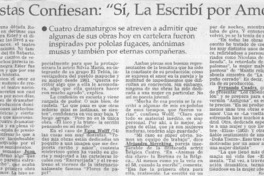 Teatristas confiesan, "sí, la escribí por amor"  [artículo] Rocío Lineros