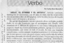 "Arrau, el hombre y el artista"  [artículo] Carlos René Ibacache I.