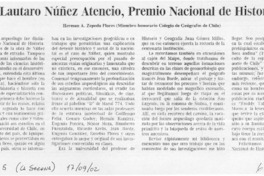 Lautaro Núñez Atencio, Premio Nacional de Historia  [artículo] Herman A. Zepeda Flores