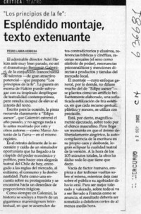 Espléndido montaje, texto extenuante  [artículo] Pedro Labra Herrera