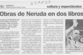 Obras de Neruda en dos libros  [artículo]