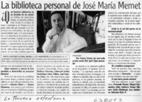 La biblioteca personal José María Memet  [artículo]