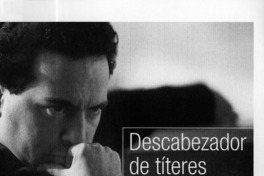 Descabezador de títeres  [artículo] Daniel Trujillo Rivas
