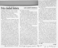 Fría ciudad futura  [artículo] Luis Alberto Mansilla