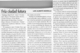 Fría ciudad futura  [artículo] Luis Alberto Mansilla