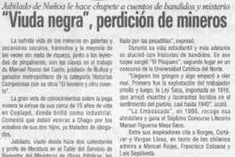 "Viuda negra", perdición de mineros  [artículo]