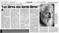 "Los libros nos harán libres"  [artículo]
