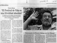 "El Festival de Viña es una frivolidad absoluta"  [artículo]