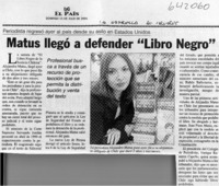 Matus llegó a defender "Libro negro"  [artículo]
