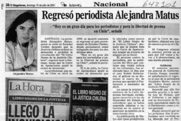 Regresó periodista Alejandra Matus  [artículo]