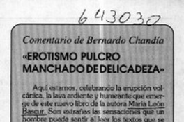 "Erotismo pulcro manchado de delicadeza"  [artículo] Bernardo Chandía