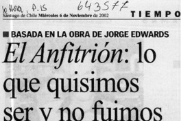 El Anfitrión, lo que quisimos ser y no fuimos
