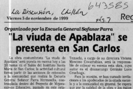 "La viuda de Apablaza" se presenta en San Carlos  [artículo]