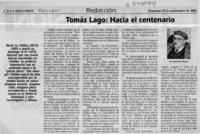 Tomás Lago, hacia el centenario  [artículo] Alejandro Witker