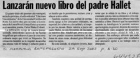 Lanzarán nuevo libro del padre Hallet