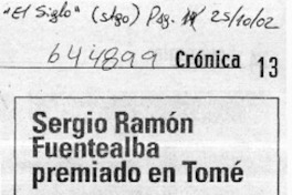 Sergio Ramón Fuentealba premiado en Tomé  [artículo] Gilberto Grandón
