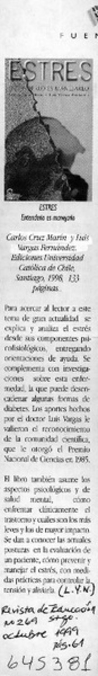 Estrés, entenderlo es manejarlo  [artículo] L. Y. N.