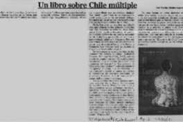 Un libro sobre Chile múltiple  [artículo] Marino Muñoz Lagos