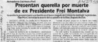Presentan querella por muerte de ex Presidente Frei Montalva  [artículo]
