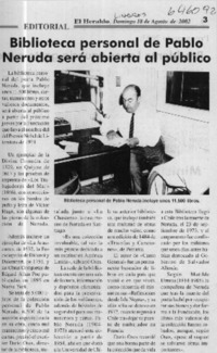 Biblioteca personal de Pablo Neruda será abierta al público  [artículo]